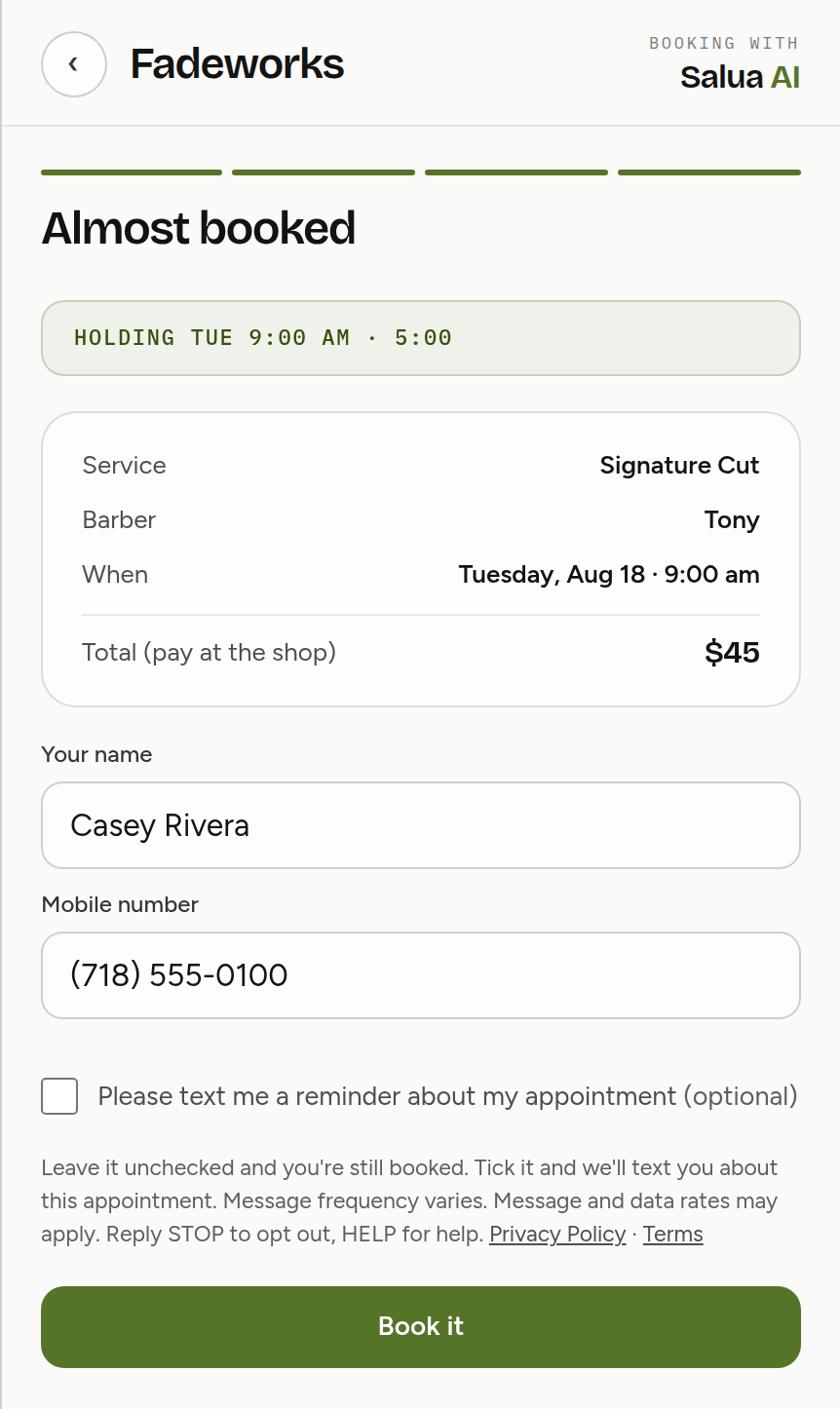 The booking details step at book.salua.ai for the shop Fadeworks, headed Almost booked: a summary of the Signature Cut with Tony on Tuesday, Aug 18 at 9:00 am for $45, filled name and mobile number fields, and below them an unchecked checkbox reading "Please text me a reminder about my appointment (optional)". Under the unchecked box is the disclosure "Leave it unchecked and you're still booked. Tick it and we'll text you about this appointment. Message frequency varies. Message and data rates may apply. Reply STOP to opt out, HELP for help." with Privacy Policy and Terms links, then the Book it button, which is already enabled with the box left unchecked.